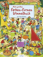 Mein grosses Farben-Formen Wimmelbuch
